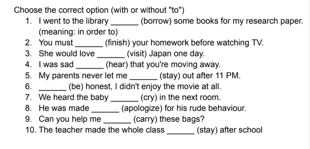 Choose the correct option (with or without "to")