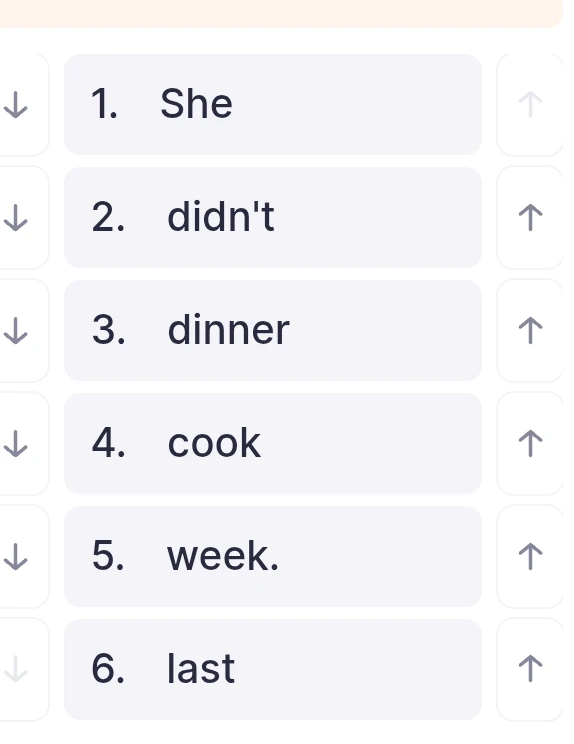 She didn't cook dinner last week.