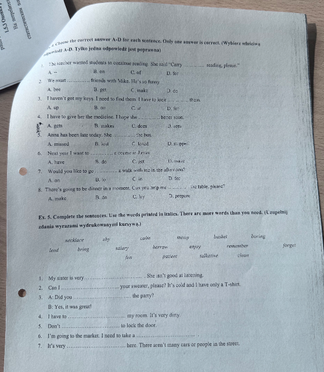 Ex. 4. Choose the correct answer A-D for each sentence.