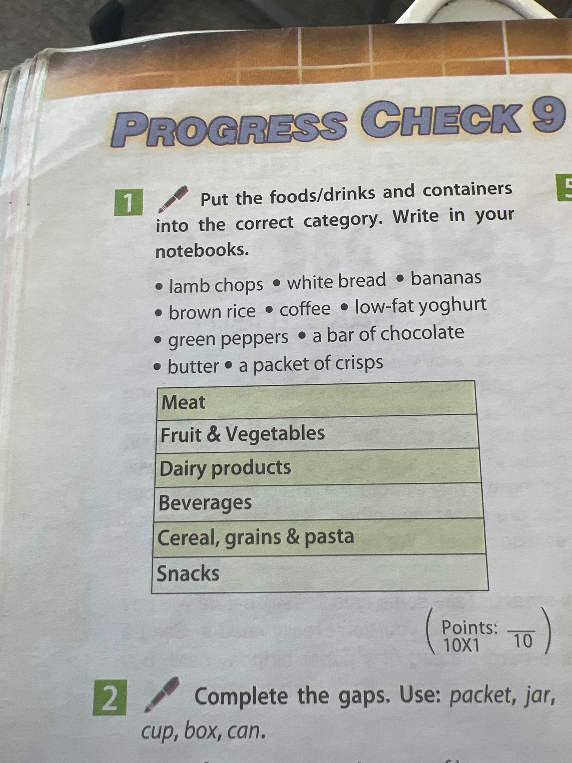 Put the foods/drinks and containers into the correct category.