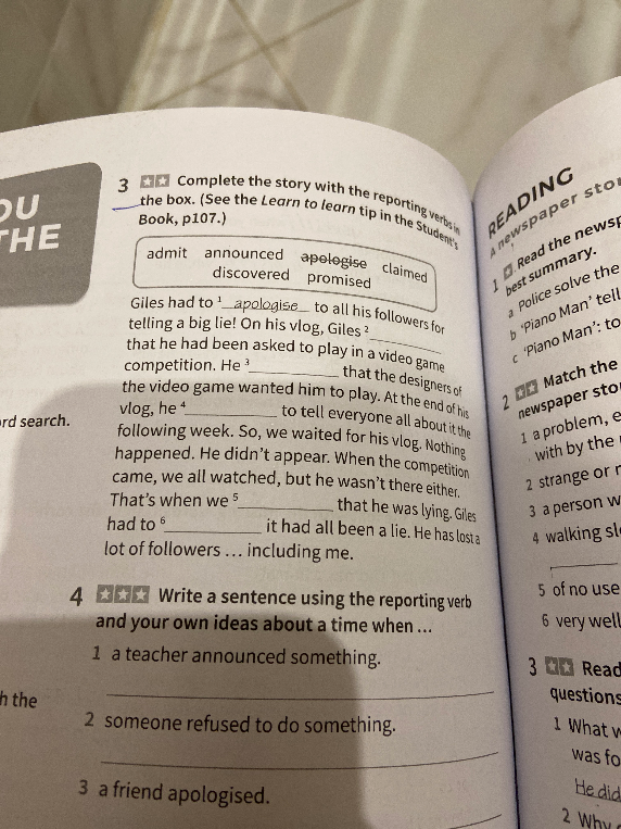 Complete the story with the reporting verbs in the box. (See the Learn to learn tip in the Student's Book, p107.)