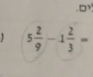 5 2/9 - 1 2/3 =