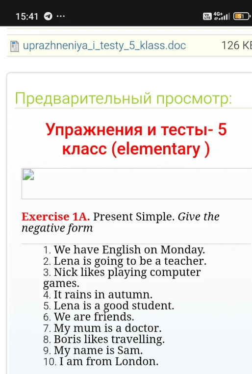 Exercise 1A. Present Simple. Give the negative form