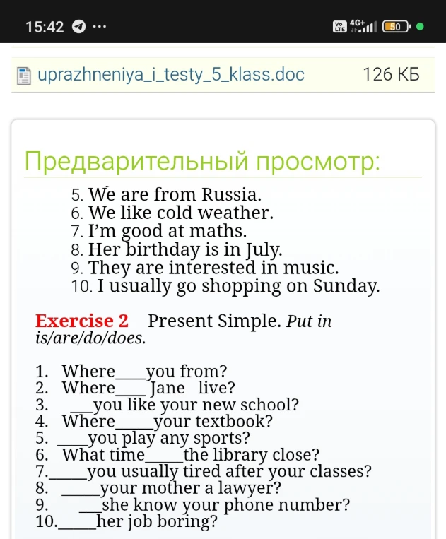 Exercise 2 Present Simple. Put in is/are/do/does.