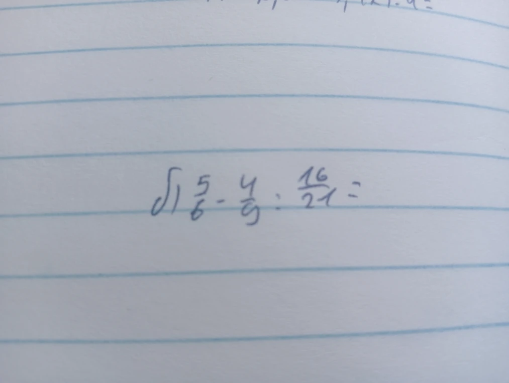 б) 5/6 - 4/5 : 16/21 =