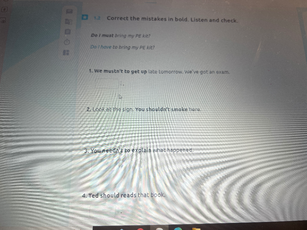 1.2 Correct the mistakes in bold. Listen and check.