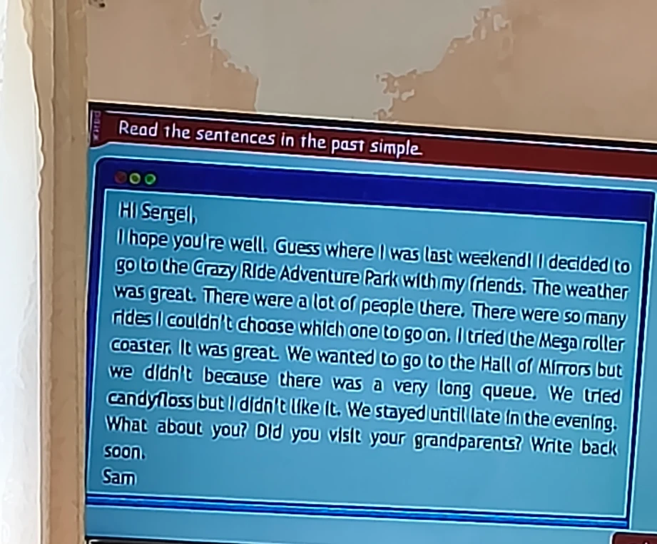 Read the sentences in the past simple