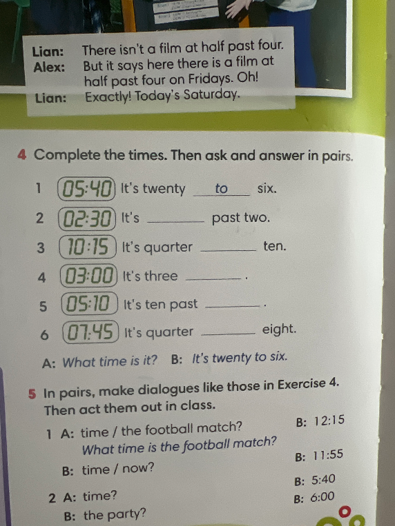 Complete the times. Then ask and answer in pairs.