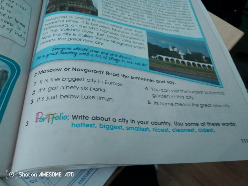 2 Moscow or Novgorod? Read the sentences and say.