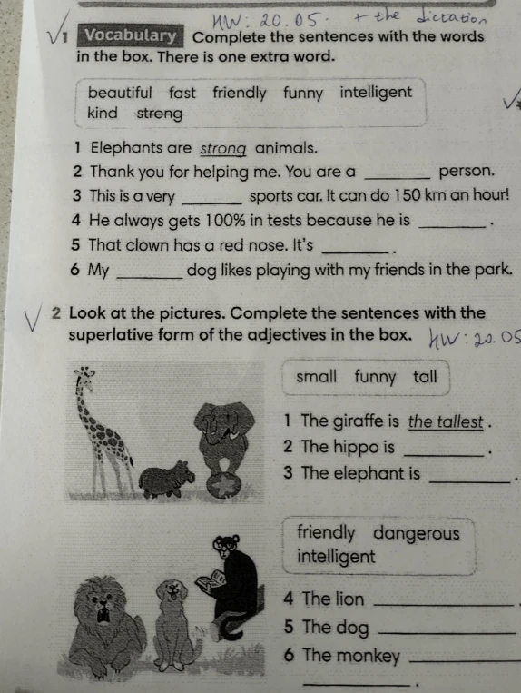 Complete the sentences with the words in the box. There is one extra word.