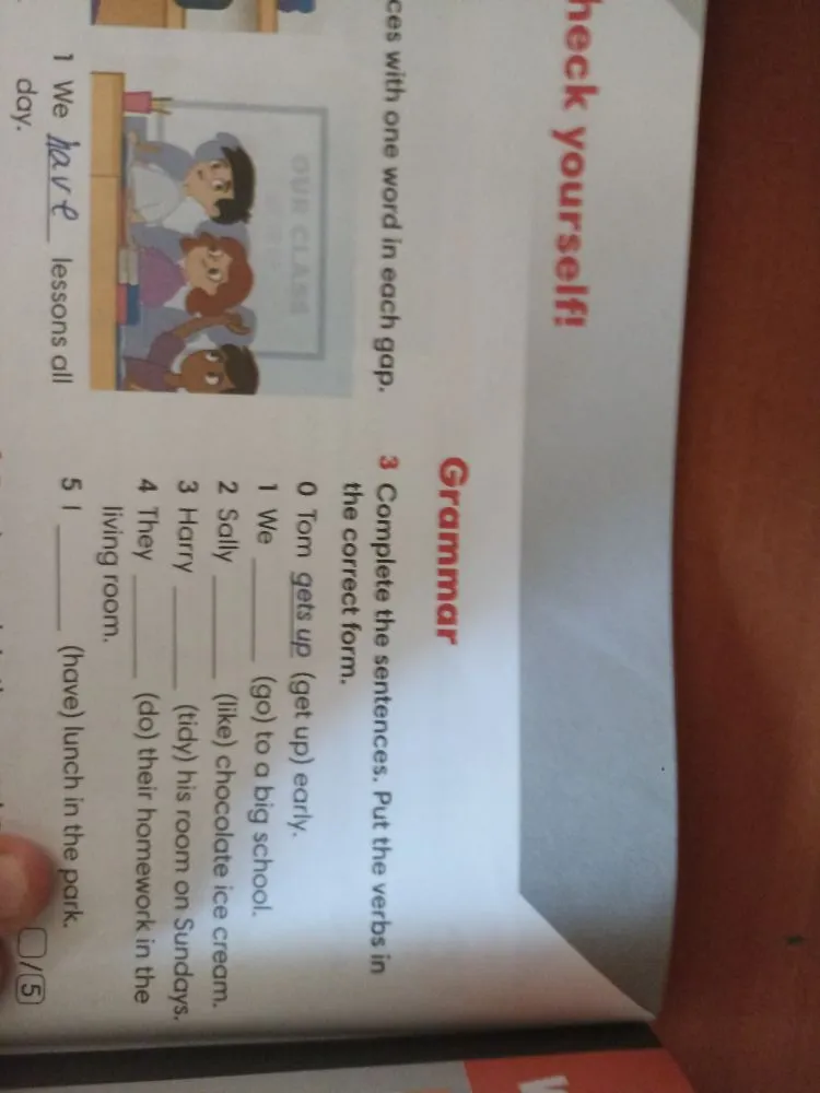 Complete the sentences. Put the verbs in the correct form.