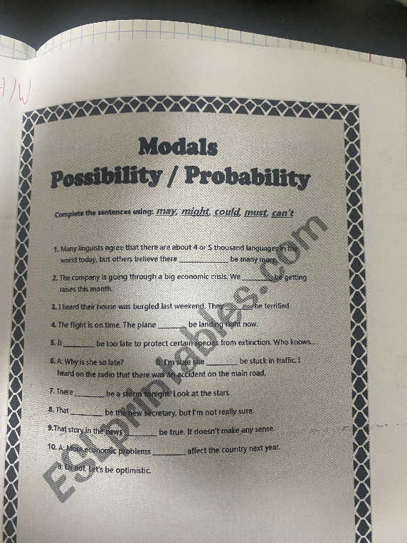 Complete the sentences using: may, might, could, must, can't
