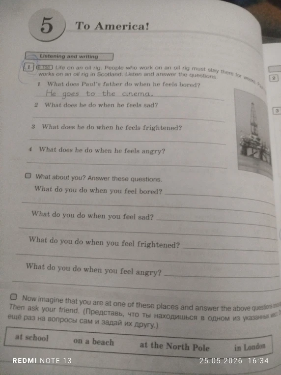 5 To America! Listening and writing 1 What does Paul's father do when he feels bored?