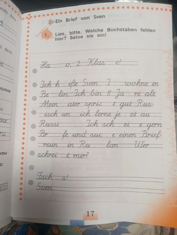 3 Ein Brief von Sven. 1. Lies, bitte. Welche Buchstaben fehlen hier? Setze sie ein!