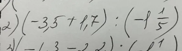 (-3,5 + 1,7) : (-1 1/5)