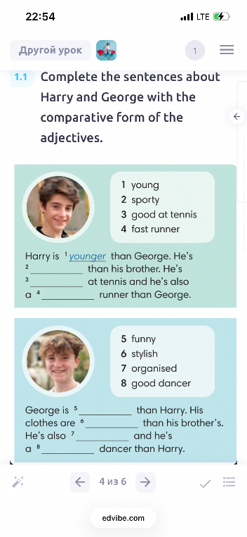 Complete the sentences about Harry and George with the comparative form of the adjectives.