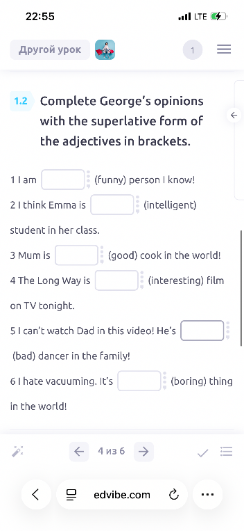 Complete George's opinions with the superlative form of the adjectives in brackets.