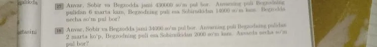 Anvar, Sobir va Begzodda jami 430000 so'm pul bor.