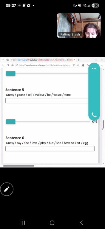 Sentence 5: Gussy / goose / tell / Wilbur / he / waste / time