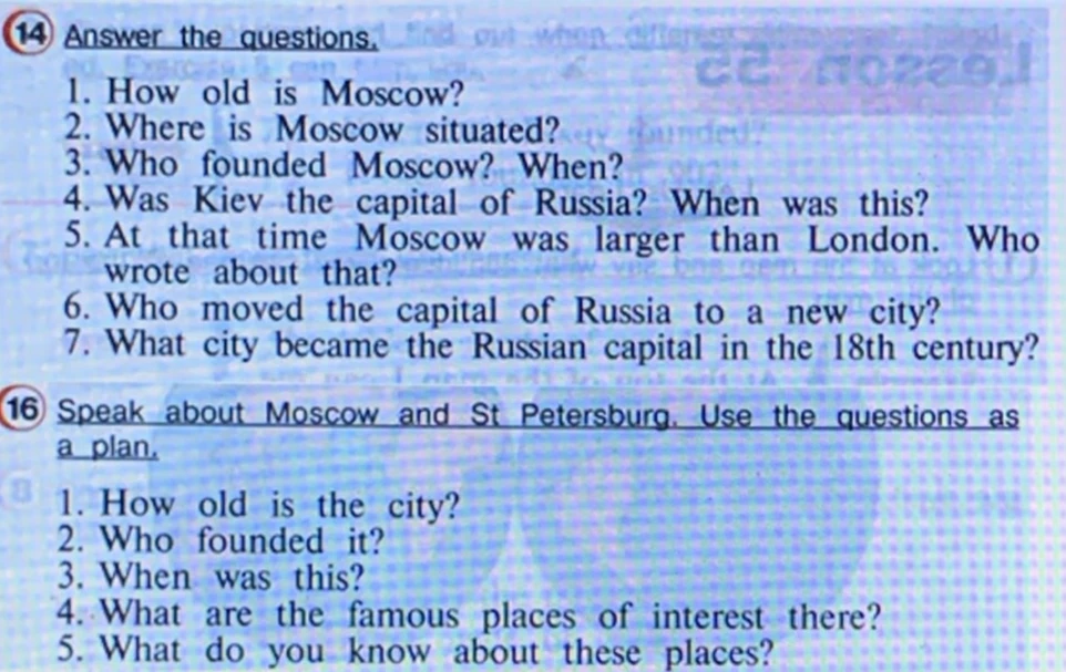 Answer the questions. 1. How old is Moscow?