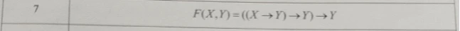 F(X,Y) = ((X -> Y) -> Y) -> Y