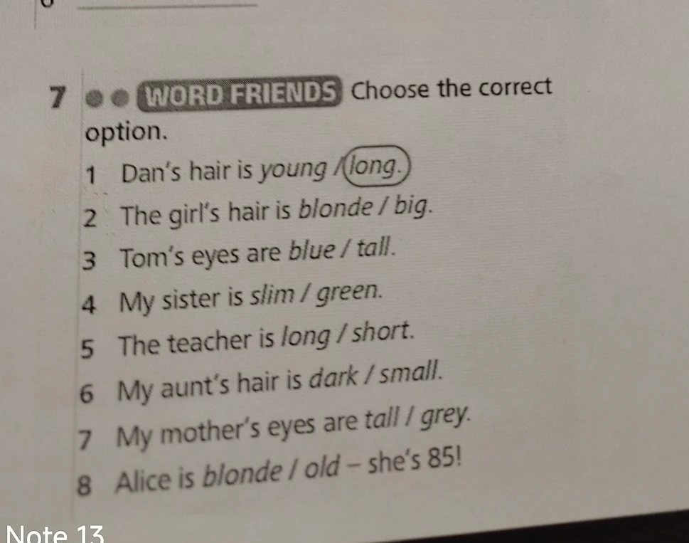 7 WORD FRIENDS Choose the correct option.