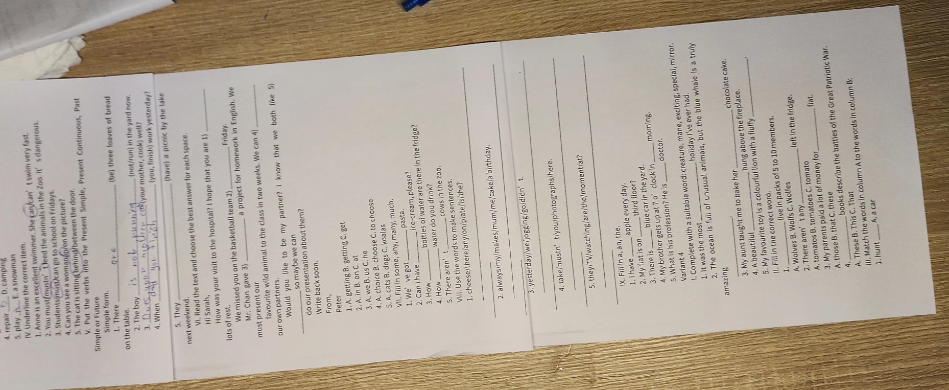IV. Underline the correct item: 1. Anne is an excellent swimmer. She can/can't swim very fast.