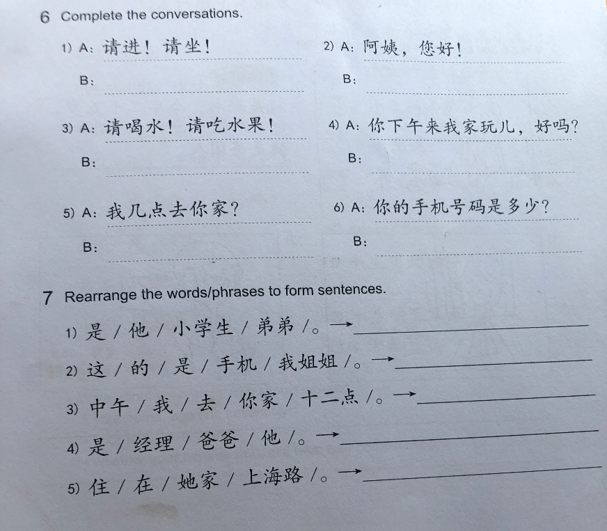 Complete the conversations. Rearrange the words/phrases to form sentences.