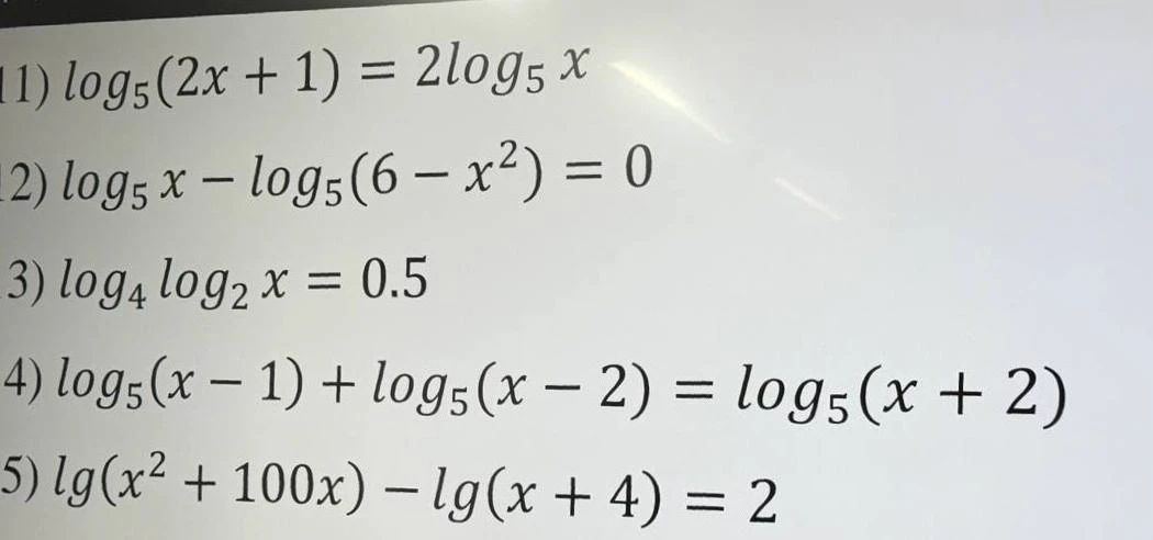 1) log_5(2x + 1) = 2log_5 x