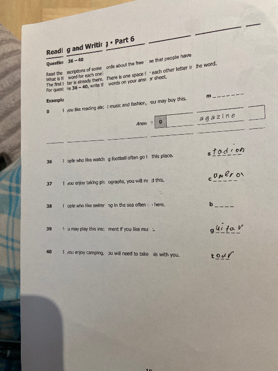 Read the descriptions of some words about the free time that people have. What is the word for each one? The first letter is already there. There is one space for each other letter in the word. For questions 36-40, write the words on your answer sheet.