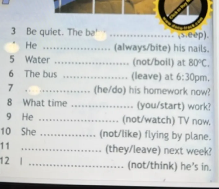 Be quiet. The baby .................... (sleep).