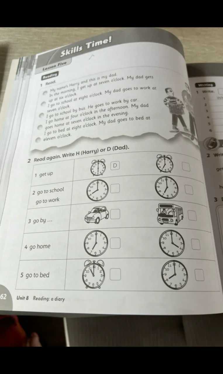 Read again. Write H (Harry) or D (Dad).