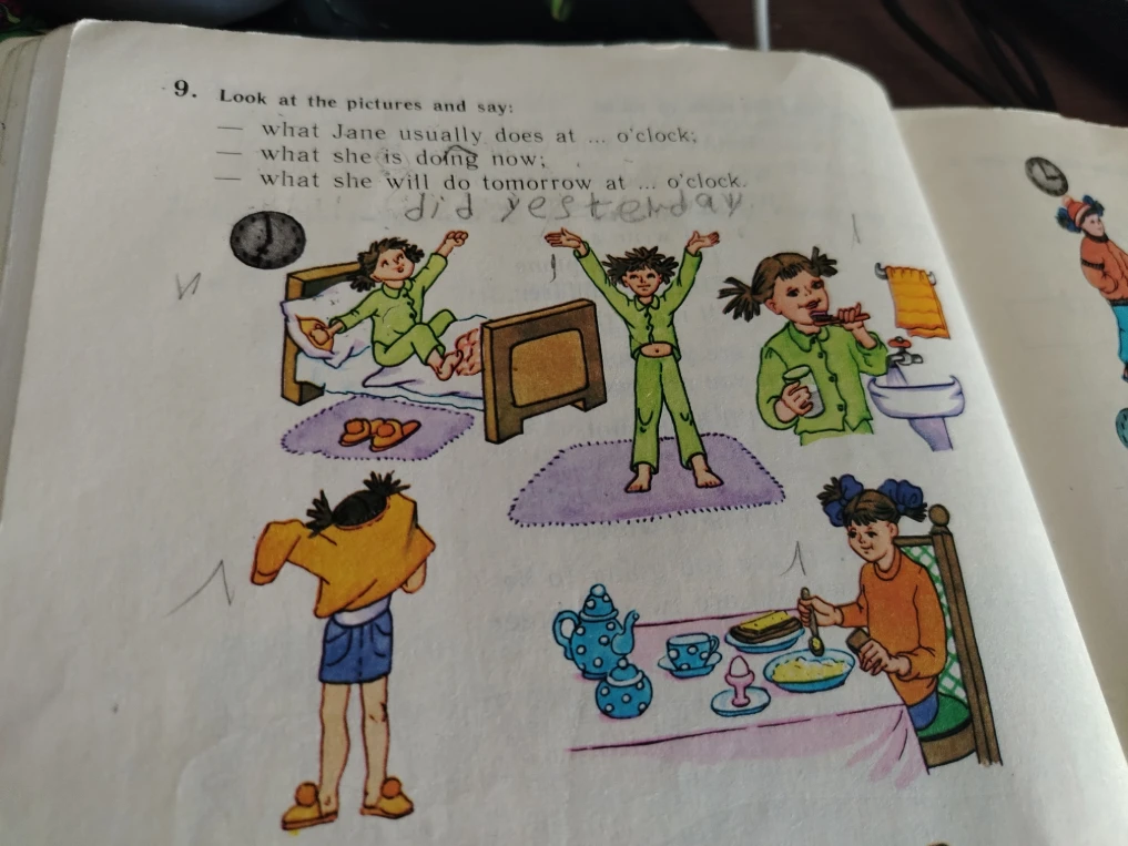 Look at the pictures and say: what Jane usually does at ... o'clock; what she is doing now; what she will do tomorrow at ... o'clock.
