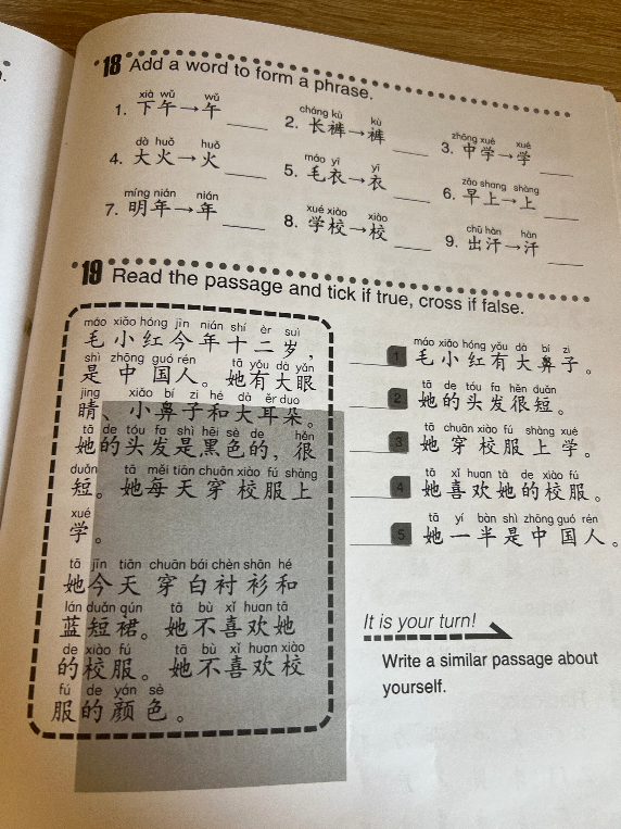 18 Add a word to form a phrase. 19 Read the passage and tick true, cross if false.