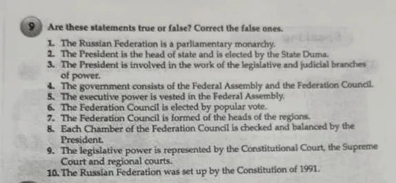 Are these statements true or false? Correct the false ones.