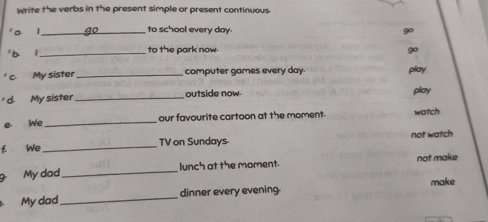 Write the verbs in the present simple or present continuous.