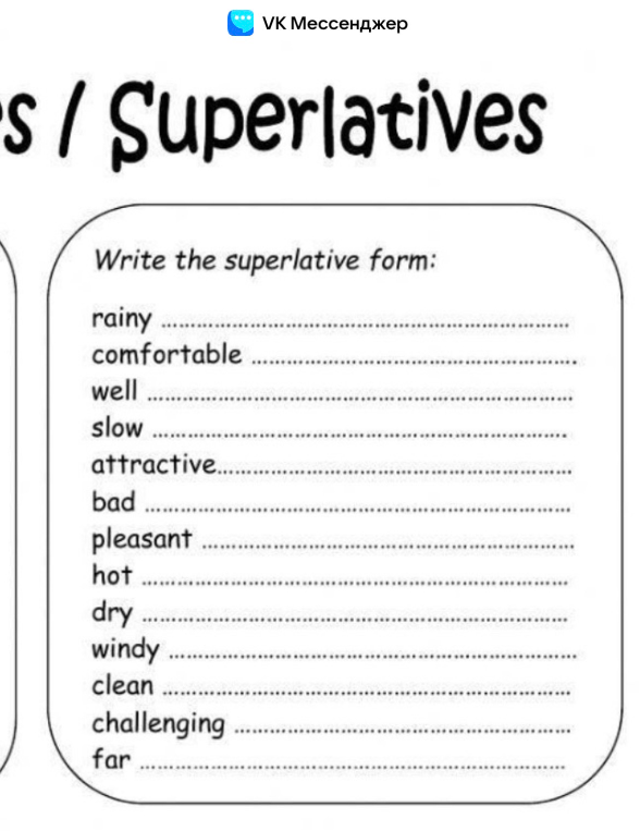 Write the superlative form: