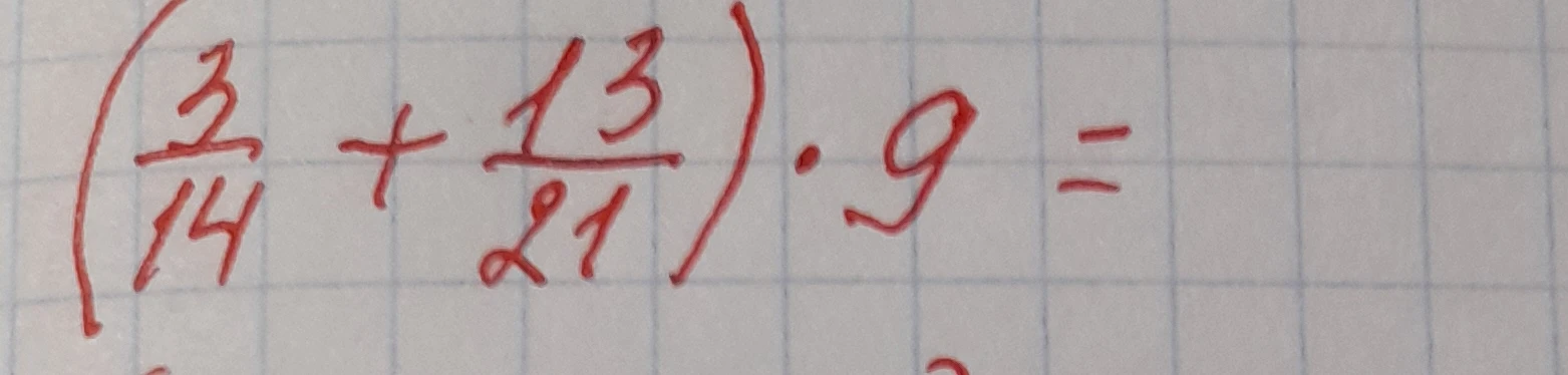 (3/14 + 13/21) * 9 =