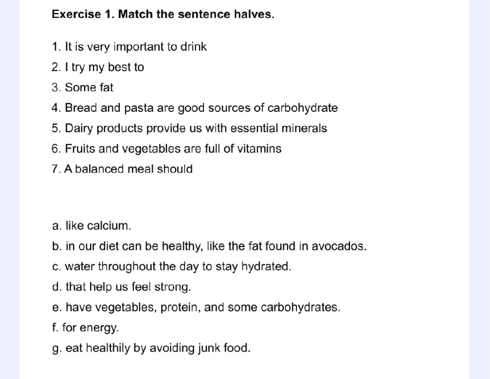 Exercise 1. Match the sentence halves.