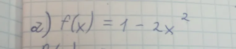 2) f(x) = 1 - 2x^2