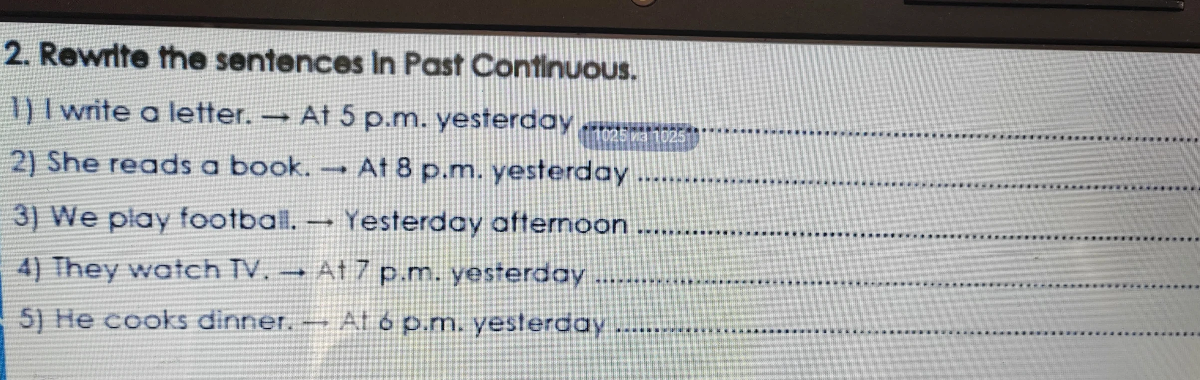 2. Rewrite the sentences in Past Continuous.