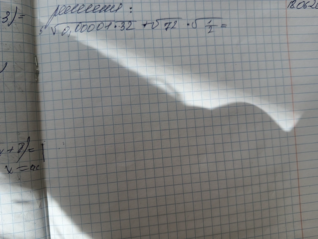 3) 5√0,00001·32 + √72·√1/2 =