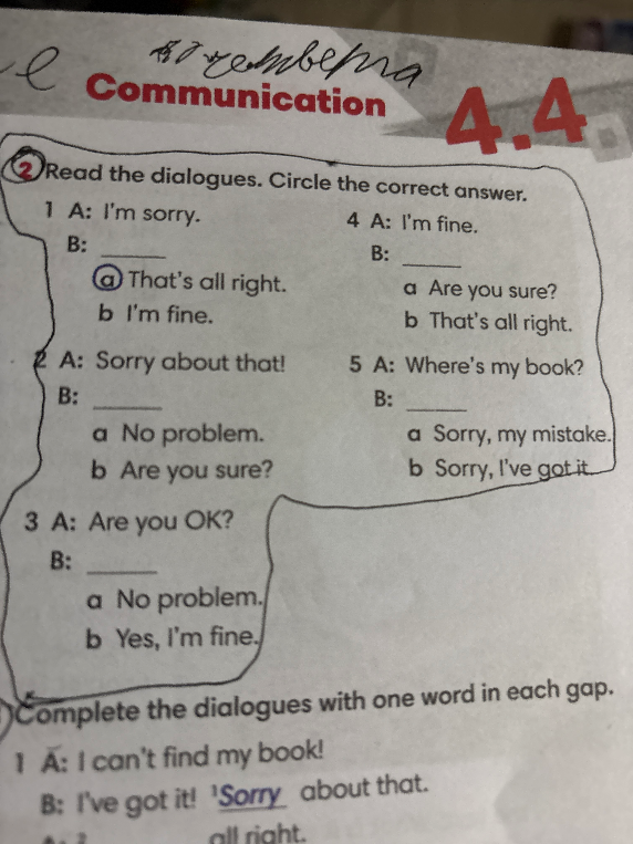 Read the dialogues. Circle the correct answer.