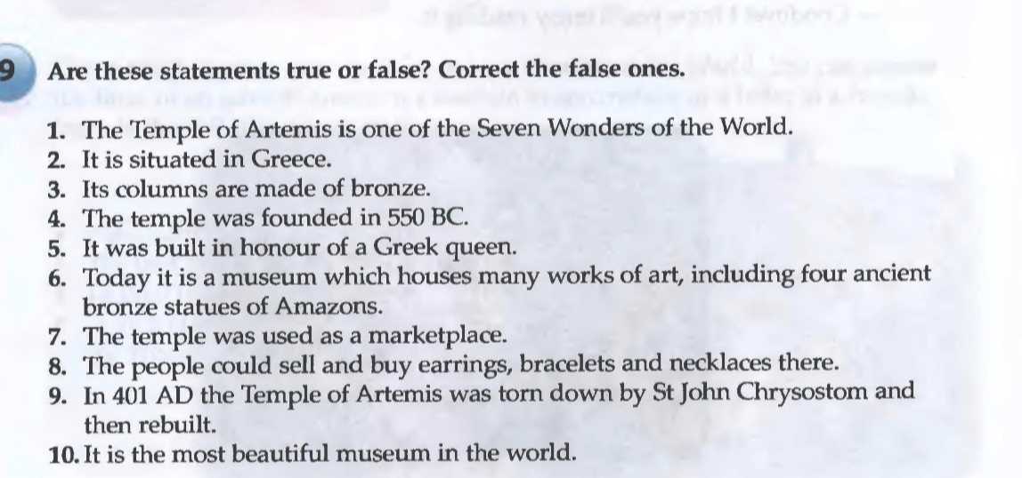 Are these statements true or false? Correct the false ones.