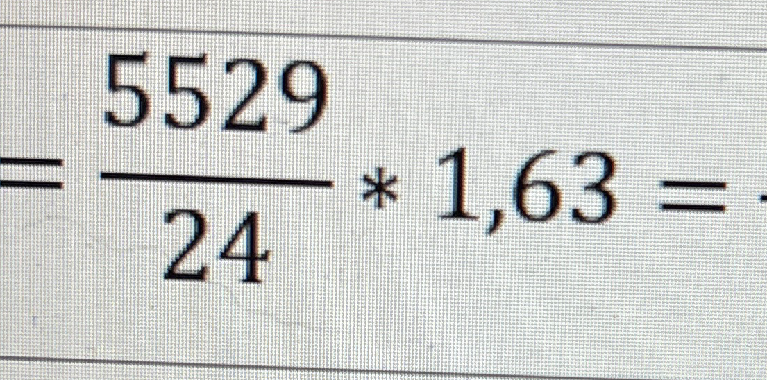 5529 / 24 * 1,63 =
