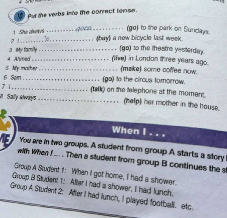 Put the verbs into the correct tense.