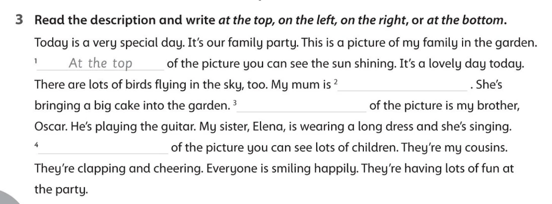 Read the description and write at the top, on the left, on the right, or at the bottom.
