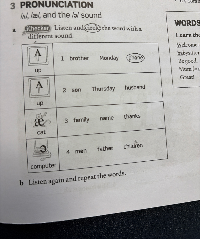 Listen and circle the word with a different sound.