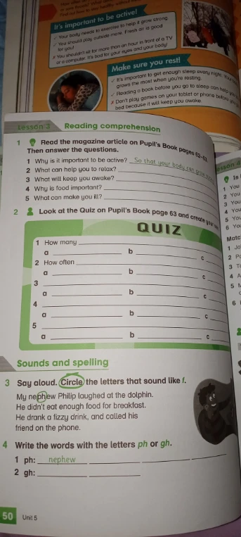 Read the magazine article on Pupil's Book pages 62-63. Then answer the questions.