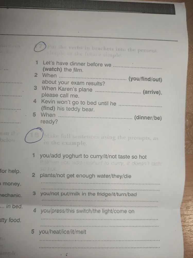 Put the verbs in brackets into the present simple or the future simple.
